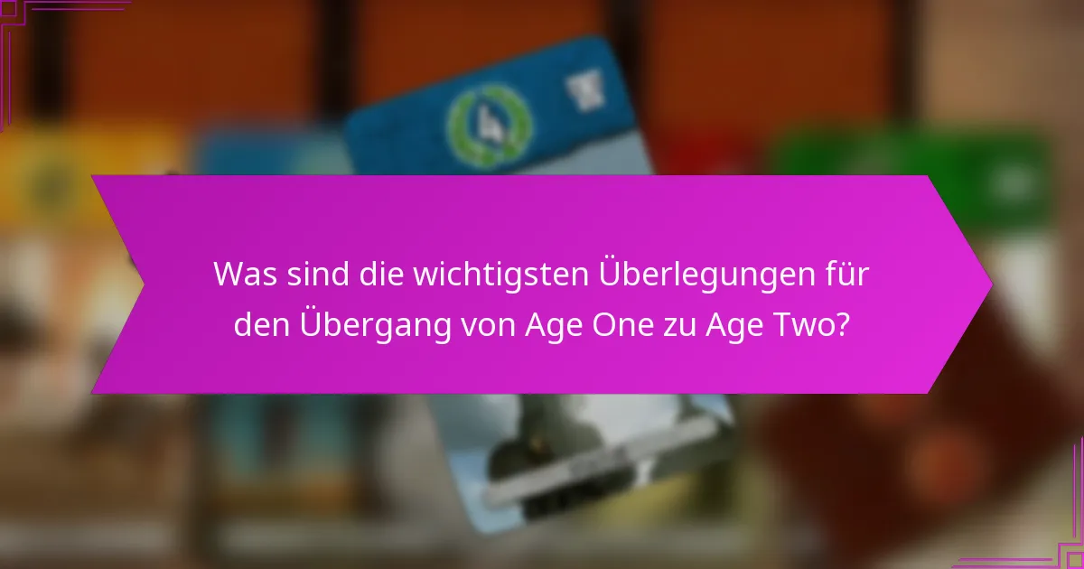 Was sind die Nuancen des Draftings in Age Two?