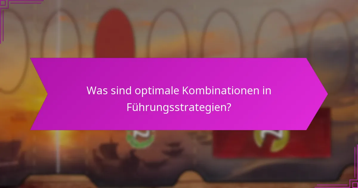 Welche Führungsstile funktionieren am besten zusammen?
