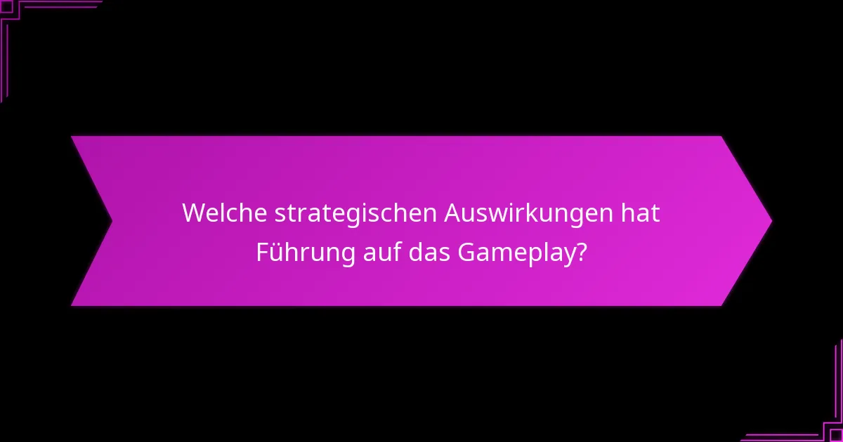 Welche Führungsstile sind im Gameplay am effektivsten?