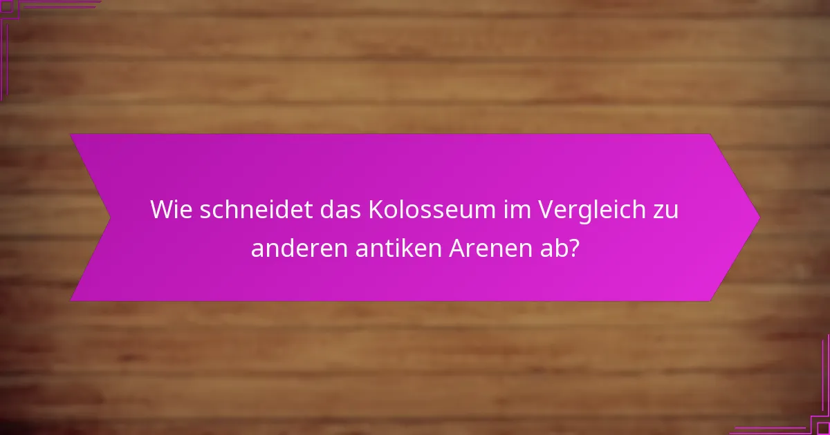 Welche Ressourcen gibt es, um mehr über das Kolosseum zu erfahren?